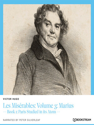 cover image of Les Misérables, Volume 3: Marius, Book 1